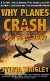 Why Planes Crash Case Files: 2002 (eBook, ePUB)