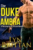 The Duke of Ambra (Mercenaries of Fortune, #3) (eBook, ePUB)