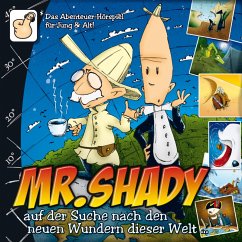 Mr. Shady, Teil 2: Mister Shady auf der Suche nach den neuen Wundern dieser Welt (Teil 2) (MP3-Download) - Römer, Simon