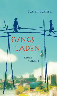 Sungs Laden (eBook, ePUB) - Kalisa, Karin