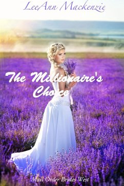 Cover The Millionaire's Choice: Mail Order Brides West (eBook, ePUB)