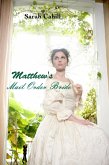 Matthew's Mail Order Bride (eBook, ePUB) Matthew's Mail Order Bride (eBook, ePUB)