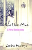 Mail Order Bride: A New Beginning (eBook, ePUB)
