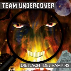 Team Undercover, Folge 4: Die Nacht des Vampirs (MP3-Download) - Piasecki, Christoph; Auster, Tatjana