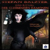 Das Ritual der gleißenden Dämonen, Folge 3 (MP3-Download)