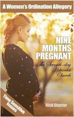 Cover Nine Months Pregnant--The Seventh-day Adventist Church (eBook, ePUB)