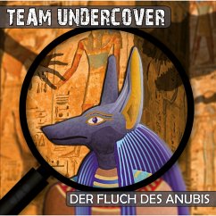 Team Undercover, Folge 1: Der Fluch des Anubis (MP3-Download) - Piasecki, Christoph; Auster, Tatjana
