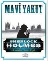 Mavi Yakut - Arthur Conan Doyle, Sir