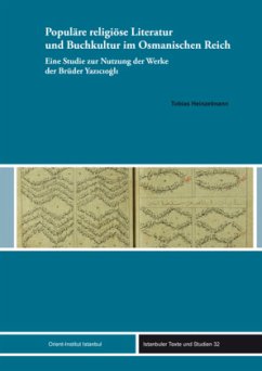 Populäre religiöse Literatur und Buchkultur im Osmanischen Reich - Heinzelmann, Tobias