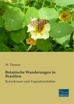 Botanische Wanderungen in Brasilien - Detmer, W.