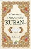 Müslümanin Yasam Kocu Kurandir