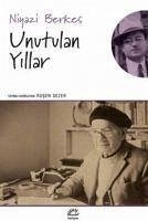 Unutulan Yillar - Berkes, Niyazi