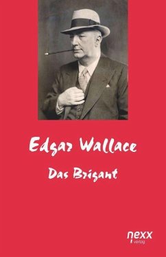 Der Brigant - Wallace, Edgar