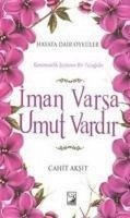 Iman Varsa Umut Vardir - Aksit, Cahit