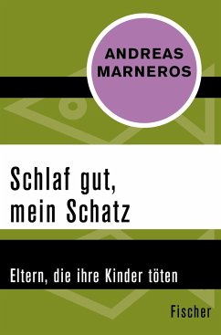 Schlaf gut, mein Schatz - Marneros, Andreas