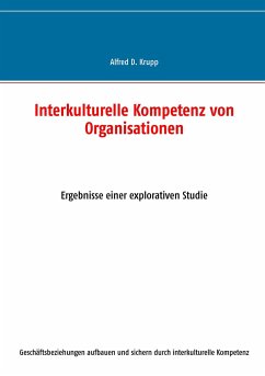 Interkulturelle Kompetenz von Organisationen - Krupp, Alfred D.