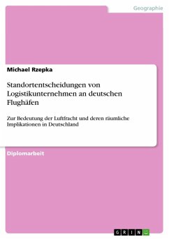 Standortentscheidungen von Logistikunternehmen an deutschen Flughäfen (eBook, ePUB)