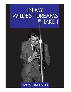 In My Wildest Dreams - Take 1 (eBook, ePUB) - Jackson, Wayne