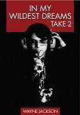 In My Wildest Dreams - Take 2 (eBook, ePUB)