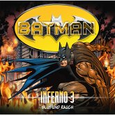 Batman, Inferno, Folge 3: Blut und Rauch (MP3-Download)