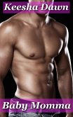 Baby Momma (eBook, ePUB) Baby Momma (eBook, ePUB)