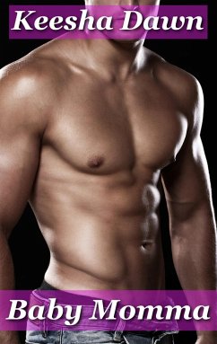 Baby Momma (eBook, ePUB) - Dawn, Keesha