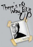 There's No Way But Up (eBook, ePUB)