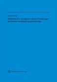 Mediation bei vertraglichen Nachverhandlungen im Rahmen komplexer Langzeitverträge Mediation bei vertraglichen Nachverhandlungen im Rahmen komplexer Langzeitverträge
