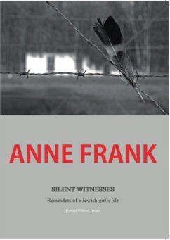 Anne Frank Silent Witnesses - Jansen, Ronald Wilfred