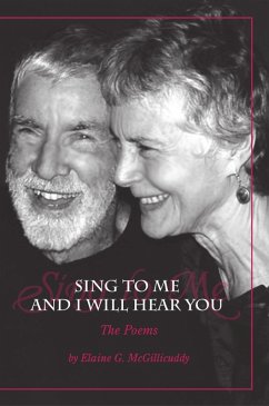 Sing to Me and I Will Hear You (eBook, ePUB) - McGillicuddy, Elaine G.