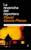 La revancha del reportero (eBook, ePUB)