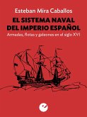 El sistema naval del Imperio español (eBook, ePUB)