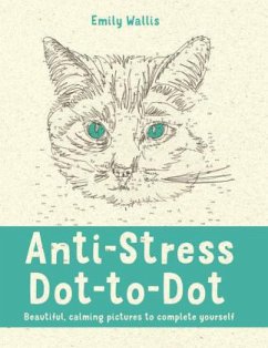 Anti-Stress Dot-to-Dot - Wallis, Emily M.;Wallis, Emily