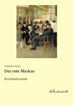 Der rote Merkur - Groner, Auguste