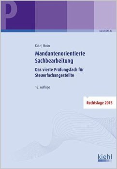 Mandantenorientierte Sachbearbeitung - Kotz, Helmut; Hubo, Dorothee