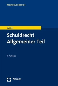 Schuldrecht Allgemeiner Teil - Weiler, Frank