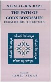 Path of God's Bondsmen from Origin to Return [translated] (eBook, ePUB)