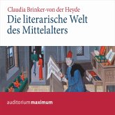 Die literarische Welt des Mittelalters (Ungekürzt) (MP3-Download)