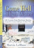 Come Hell or High Water (eBook, ePUB) Come Hell or High Water (eBook, ePUB)