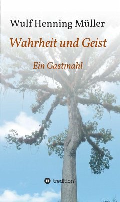 Wahrheit und Geist (eBook, ePUB) - Müller, Wulf Henning