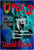 VIPER 2 - The Master of Tomorrow's Spawn (eBook, ePUB) VIPER 2 - The Master of Tomorrow's Spawn (eBook, ePUB)