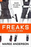 Freaks Under Fire (eBook, ePUB)