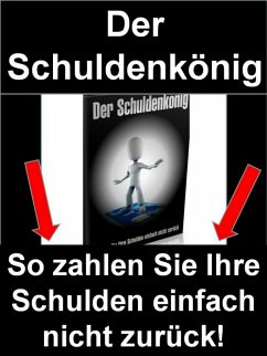 Der Schuldenkönig (eBook, ePUB) - Graf von Keschwitz, Alexander