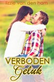 Verboden geluk (Wanhopig verliefd, #5) (eBook, ePUB) Verboden geluk (Wanhopig verliefd, #5) (eBook, ePUB)