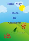 Johann der Grashüpfer (eBook, ePUB)