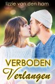 Verboden verlangen (Wanhopig verliefd, #3) (eBook, ePUB) Verboden verlangen (Wanhopig verliefd, #3) (eBook, ePUB)