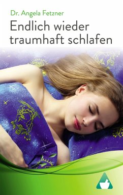 Endlich wieder traumhaft schlafen (eBook, ePUB) - Fetzner, Angela