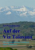 Auf der Via Tolosana (eBook, ePUB)