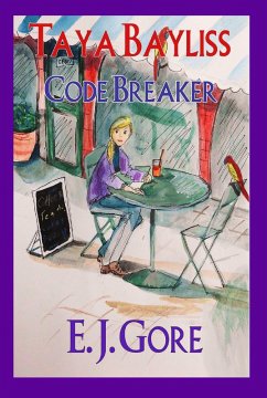 Cover Taya Bayliss - Code Breaker (Taya Bayliss Mysteries, #3) (eBook, ePUB)