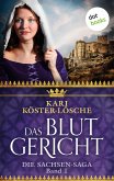 Das Blutgericht / Sachsen-Saga Bd.1 (eBook, ePUB)